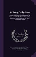 An Essay On by Laws