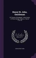 Henry St. John, Gentleman