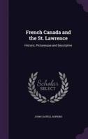 French Canada and the St. Lawrence