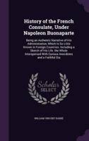 History of the French Consulate, Under Napoleon Buonaparte