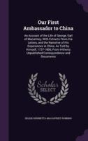 Our First Ambassador to China