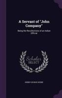 A Servant of "John Company"