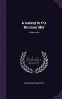 A Galaxy in the Burman Sky