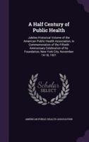 A Half Century of Public Health