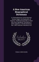 A New American Biographical Dictionary