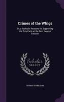 Crimes of the Whigs
