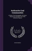 Anthracite Coal Communities