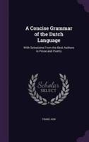 A Concise Grammar of the Dutch Language