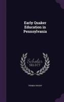 Early Quaker Education in Pennsylvania