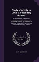Study of Ability in Latin in Secondary Schools