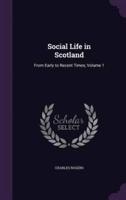 Social Life in Scotland