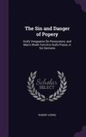 The Sin and Danger of Popery