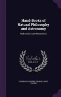 Hand-Books of Natural Philosophy and Astronomy
