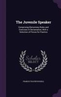 The Juvenile Speaker