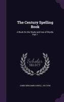 The Century Spelling Book
