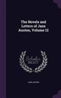 The Novels and Letters of Jane Austen, Volume 12