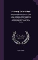 Slavery Unmasked
