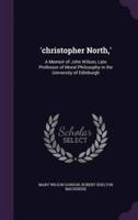 'Christopher North, '