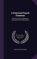 A Practical French Grammar