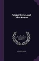 Religio Clerici, and Other Poems