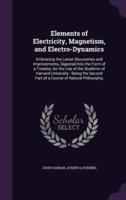 Elements of Electricity, Magnetism, and Electro-Dynamics