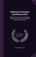 California, Romantic and Resourceful