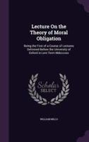 Lecture On the Theory of Moral Obligation