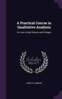 A Practical Course in Qualitative Analysis