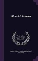 Life of J.C. Patteson