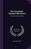 The Vocational-Guidance Movement