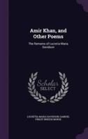 Amir Khan, and Other Poems