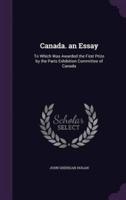 Canada. An Essay