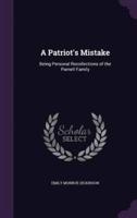 A Patriot's Mistake