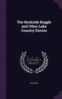 The Beckside Boggle and Other Lake Country Stories