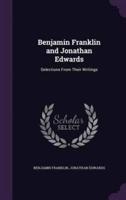 Benjamin Franklin and Jonathan Edwards