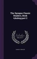 The Sprague Classic Readers, Book 4, Part 2