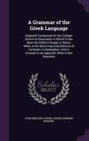 A Grammar of the Greek Language