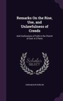 Remarks On the Rise, Use, and Unlawfulness of Creeds