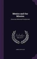 Mexico and Our Mission