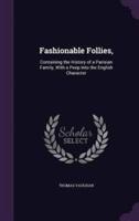 Fashionable Follies,