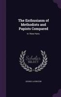 The Enthusiasm of Methodists and Papists Compared