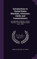 Introductions to United States Marshals, Attorneys, Clerks and Commissioners