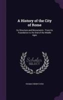 A History of the City of Rome