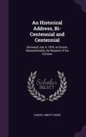 An Historical Address, Bi-Centennial and Centennial