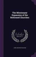 The Missionary Expansion of the Reformed Churches
