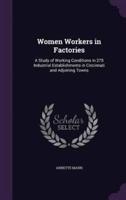 Women Workers in Factories