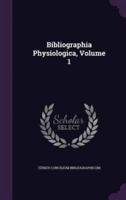 Bibliographia Physiologica, Volume 1