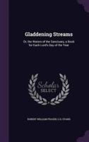 Gladdening Streams