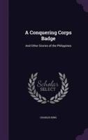 A Conquering Corps Badge