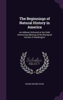 The Beginnings of Natural History in America